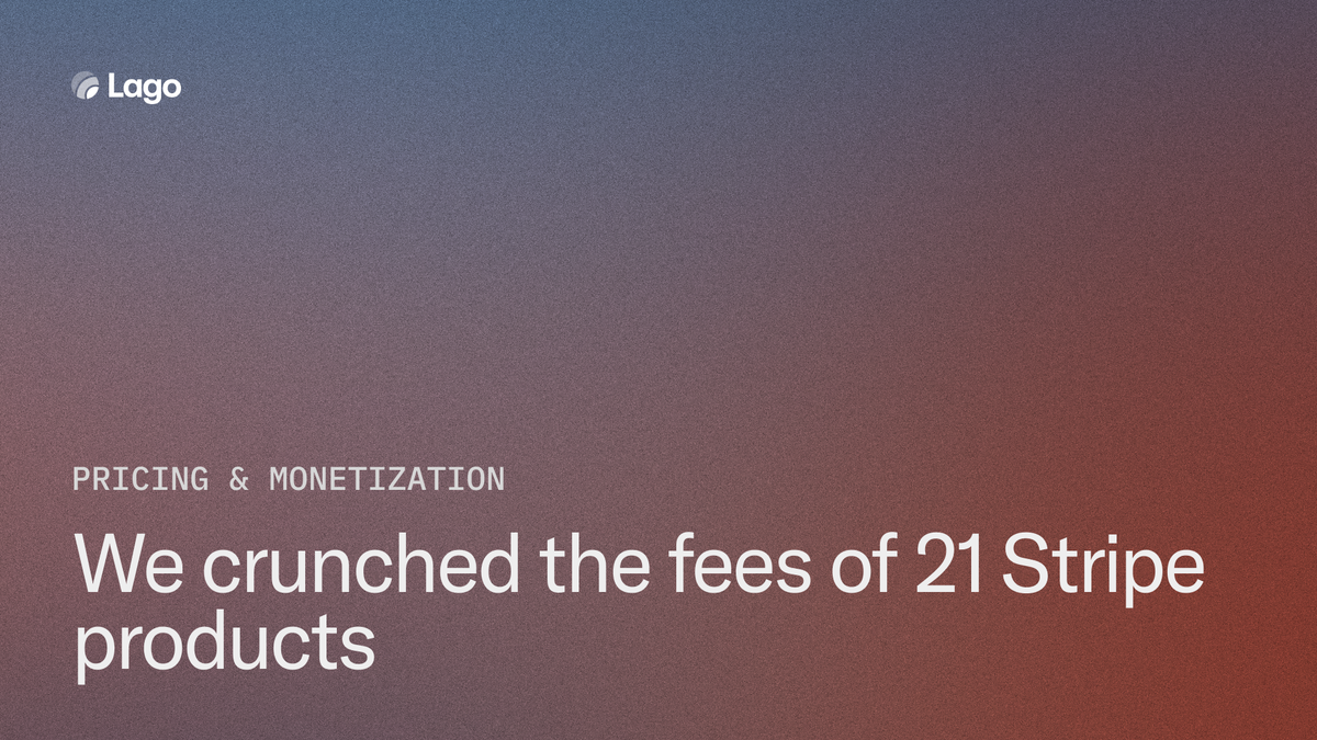 We crunched the fees of Stripe's 21 products