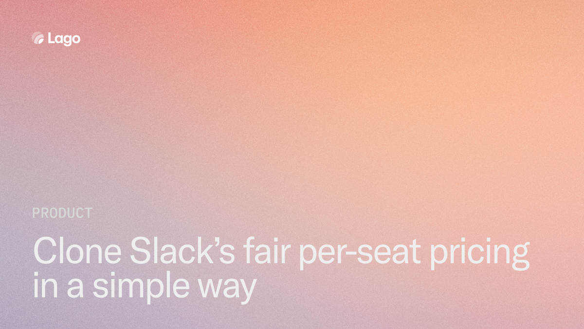 Clone Slack's fair per-seat pricing in a simple way