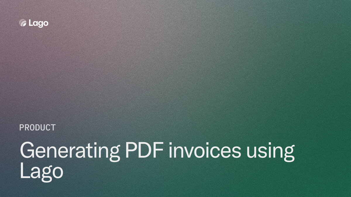 Generating PDF invoices using Lago