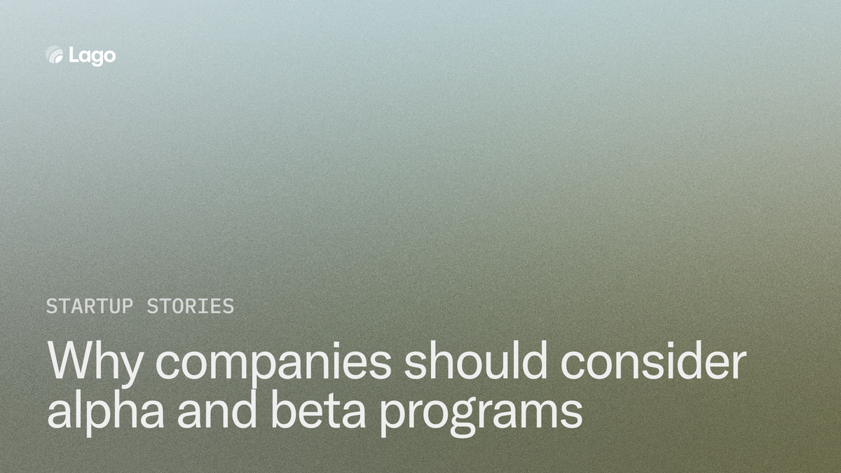 Why companies should consider alpha and beta programs