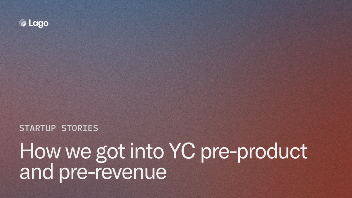How we got into YC, pre-product, pre-revenue