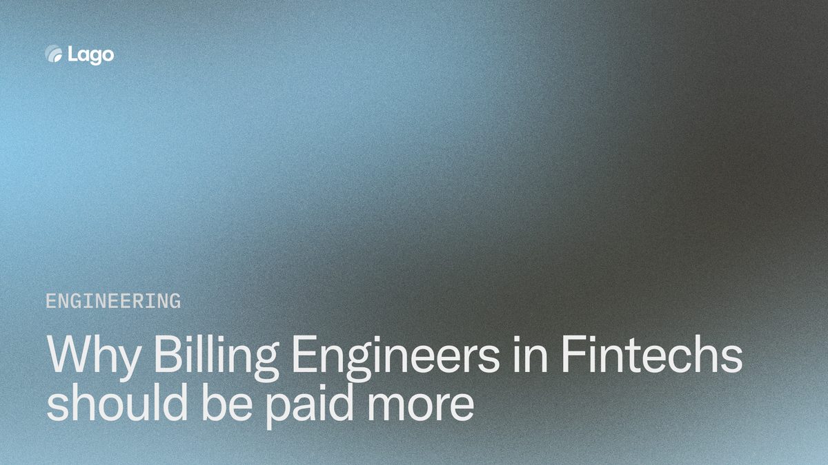 Why Billing Engineers in Fintechs should be paid more