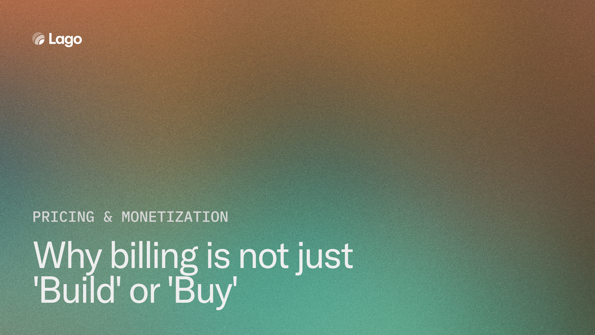 Why billing is not just 'Build' or 'Buy'