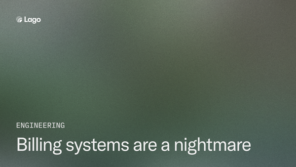 Why billing systems are a nightmare for engineers