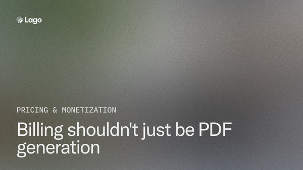 Billing shouldn’t just be PDF generation