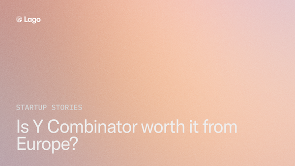 Taking part in Y Combinator from Europe: is it worth it?
