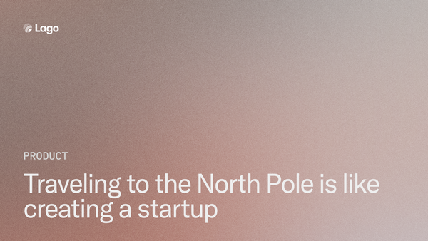 Traveling to the North Pole is like creating a startup
