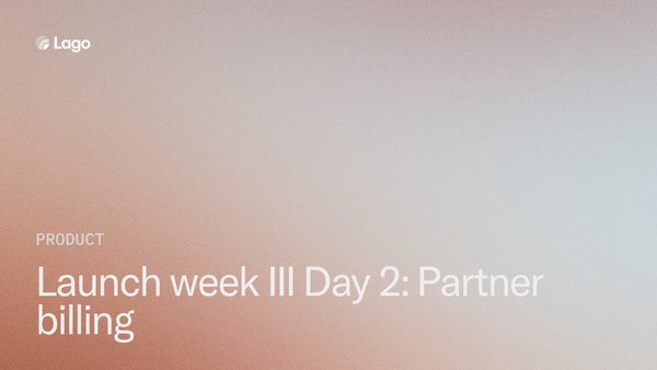 Launch Week III Day 2: Put a ring on it: Partner Billing