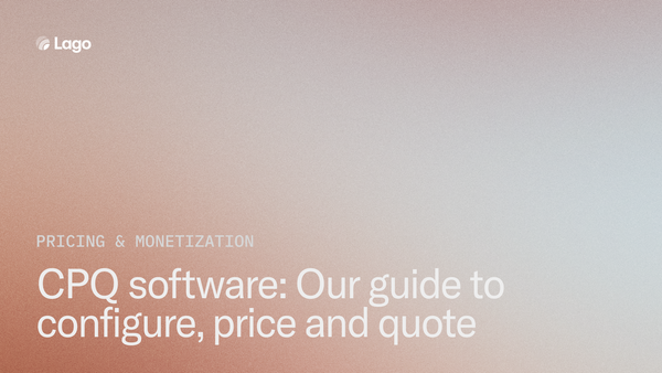 CPQ Software: Our Guide to Configure, Price, and Quote
